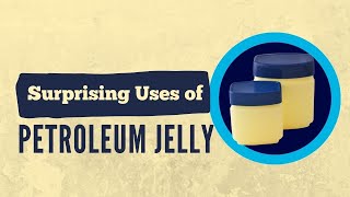 Petroleum Jelly Do You Know About These Surprising Uses Shorts [upl. by Odnomra527]