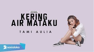 TAMI AULIA  KERING AIR MATAKU OFFICIAL MUSIC VIDEO [upl. by Laurentia]