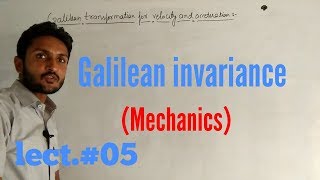 Galilean invariance in Hindi  transformation of displacement [upl. by Parish]