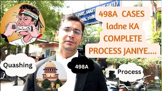 498A लड़ने का कम्पलीट प्रोसेस जानिएStep By Step [upl. by Hakon]