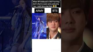 When BTS Disband In 2027 Every Army Wish They Never Leave Us 🥺🥺😭😭 bts bts forever kpop shorts [upl. by Airres37]