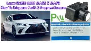 Lexus Es350 f sport C1AEC amp C1AF3 Parking Sensor Not Work❓How To Diagnose Fault amp Program Sensors✅ [upl. by Aicnelav474]