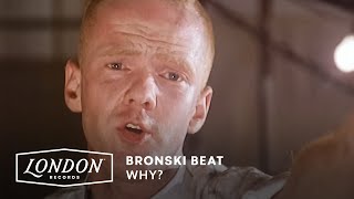 Bronski Beat  Why  Official HD Video [upl. by Illene]