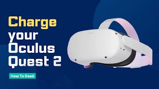 How to Charge an Oculus Quest 2 [upl. by Mehta]