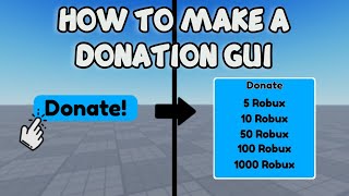 HOW TO MAKE A DONATION GUI 🛠️ Roblox Studio Tutorial [upl. by Clougher]