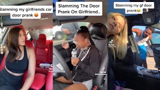 Slamming Door On Girlfriend Prank Tiktok Compilation [upl. by Sillig]