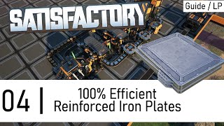 How to Build a Reinforced Iron Plate Factory  Satisfactory Update 8 Guide  LP Ep4 [upl. by Krock]