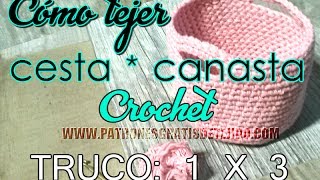 Cómo tejer una cesta a crochet con el truco 1 x 3 [upl. by Stephanus613]