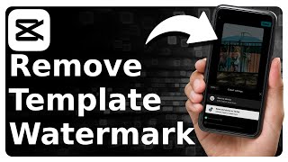 How To Remove CapCut Template Watermark [upl. by Ennaihs34]