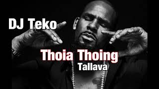 DJ Teko  Thoia Thoing Tallava Jahr 2004 [upl. by Eitac8]