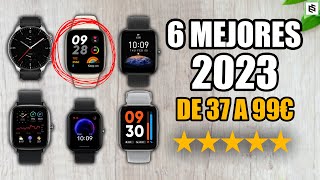 ✅Los 8 MEJORES SMARTWATCH CALIDAD PRECIO 2024  32€ a 99€ [upl. by Bessie]