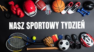 Nasz Sportowy Tydzień  14 10 2024r [upl. by Llenel916]