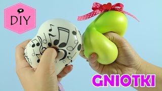 DIY  Gniotki  Piłeczki antystresowe z balonów  HOMEMADE  Patenciaki [upl. by Taddeusz]