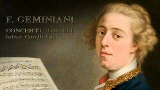 F Geminiani Concerti Grossi after Corelli OpV [upl. by Ttegirb]