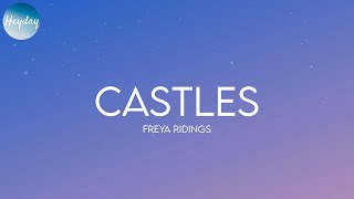 Freya Ridings  Castles Lyrics [upl. by Einnor]