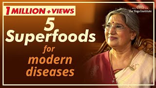 5 Superfoods for Modern Diseases  Dr Hansaji Yogendra [upl. by Ahsekal]