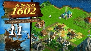 Anno 1602 011  Cheaten für den Weltfrieden  Lets Play [upl. by Hairacaz]