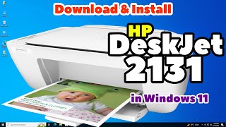 How to Download amp Install Hp DeskJet 2131 Printer Driver in Windows 10 PC or Laptop [upl. by Derby]