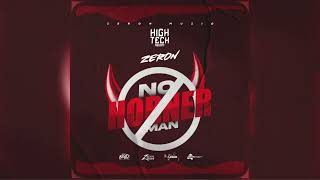 ZERONNO HORNER MAN Official Audio VincyGrenada Soca 2024 [upl. by Ramyaj]