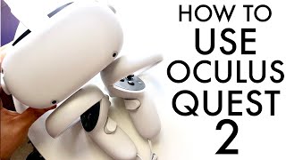 How To Use Your Oculus Quest 2 Complete Beginners Guide [upl. by Enelyt625]