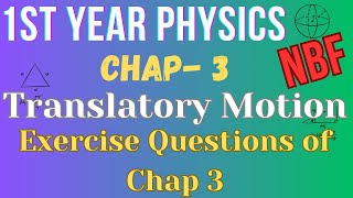 Exercise Question and Answers  Chapter 3Class 11 Physics  National Book Foundation [upl. by Lorri43]