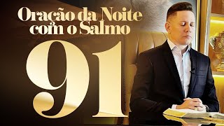 ORAÇÃO PODEROSA SALMO 91 [upl. by Alpert]