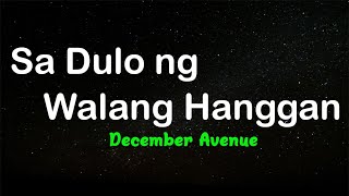 Sa Dulo Ng Walang Hanggan  December Avenue Karaoke [upl. by Knepper]