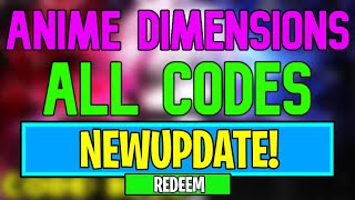 New Anime Dimensions Codes  Roblox Anime Dimensions Simulator Codes June 2024 [upl. by Aisayn]