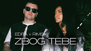 EDITA x RIMSKI  ZBOG TEBE OFFICIAL VIDEO [upl. by Lennox480]