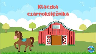 KLACZKA CZARNOKSIĘŻNIKA 🐴 słuchowiska dla dzieci audiobook dla dzieci 🎧 [upl. by Yecnahc909]