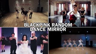 BLACKPINK KPOP RANDOM DANCE MIRRORALL SONGS CHORUS DANCE BREAKS amp SOLOS [upl. by Anallise]