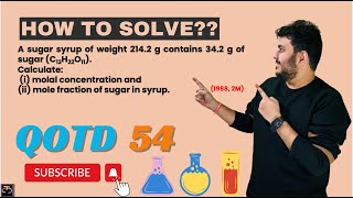 A sugar syrup of weight 2142 g contains 342 g thecurlychemist9953 jeepyq jeemains jeeadvanced [upl. by Aiveneg]