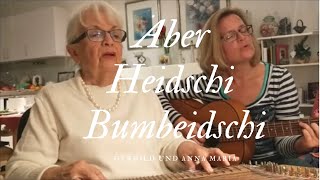 Aber Heidschi Bumbeidschi  Gerhild und Anna Maria [upl. by Eelarat64]