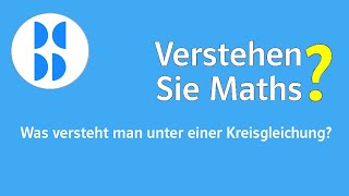 97 Was versteht man unter einer Kreisgleichung [upl. by Hidie]