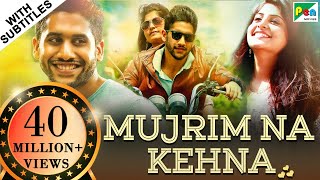 Mujrim Na Kehna Sahasam Swasaga Sagipo Hindi Dubbed Movie 2019  Naga Chaitanya Manjima Mohan [upl. by Even507]