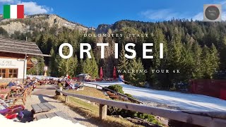 Ortisei  Val Gardena walking tour 4K  Dolomites Italy [upl. by Onifled]