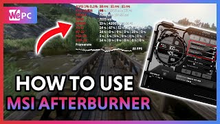 How To Use MSI Afterburner  Overclocking Custom Fan Curves and Stability Testing  WePC [upl. by Anyale96]