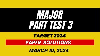 Paper Solution  Major Part Test 3  Kota Pulse By Unacademy [upl. by Kermie93]