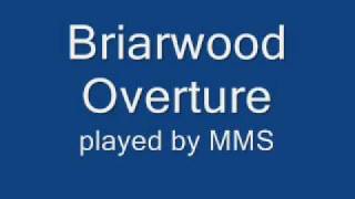 Briarwood Overture [upl. by Alym]