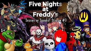 Tyrant Crew Livestreams Five Nights at Freddys Season of Spooks Stream 3 [upl. by Hax]