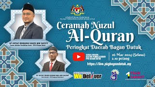 Ceramah Nuzul AlQuran Peringkat Daerah Bagan Datuk 2024 [upl. by Einomrah120]