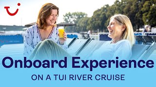 Onboard Experience on a TUI River Cruise  TUI River Cruises [upl. by Asylla]