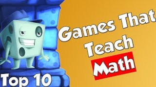 Top 10 Games That Teach Math [upl. by Reivaxe]