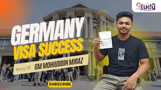 Germany Visa Success  GM Mohiuddin Miraz  Study Assist [upl. by Nmutua]