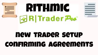 Rithmic Agreements  Steps To Start With Rithmic and Your Funded Trader Evaluation [upl. by Onailime312]