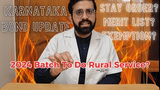 Karnataka Medical Bond Update  Rural Bond For 2024 Batch  Dr Aditij Dhamija [upl. by Dilahk]