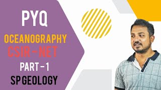 Oceanography PYQ CSIRNET part  1  SP Geology india [upl. by Sheri]