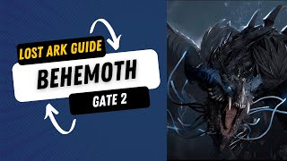 Lost Ark Guide Behemoth Gate 2 [upl. by Nereen]