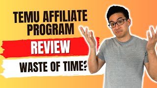 Temu Affiliate Program Review  Highest Paying Ecommerce Program Shocking [upl. by Meenen]