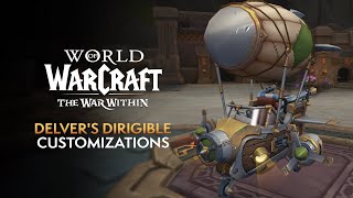 Delvers Dirigible Customizable MOUNT Options in The War Within [upl. by Eagle]